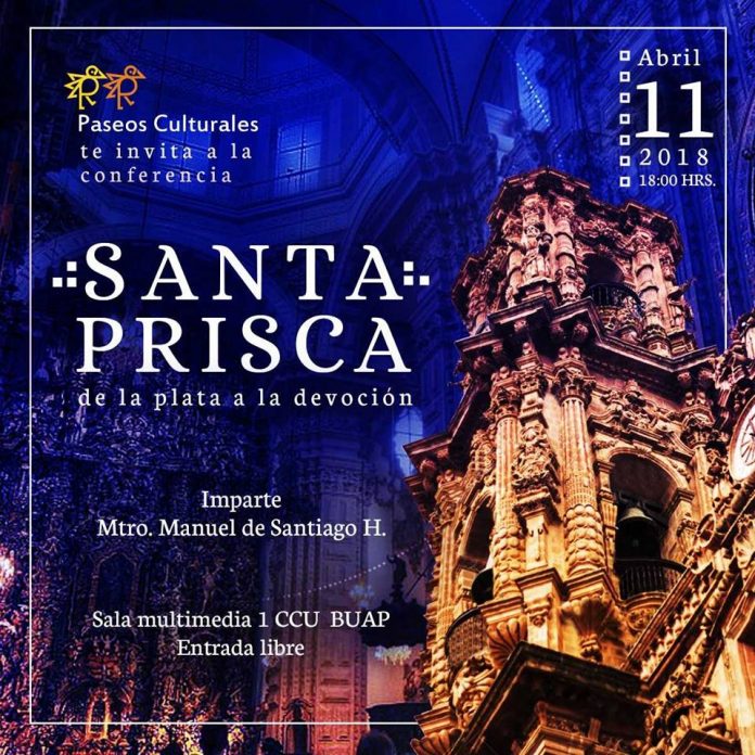 conferencia “Santa Prisca. De la plata a la devoción